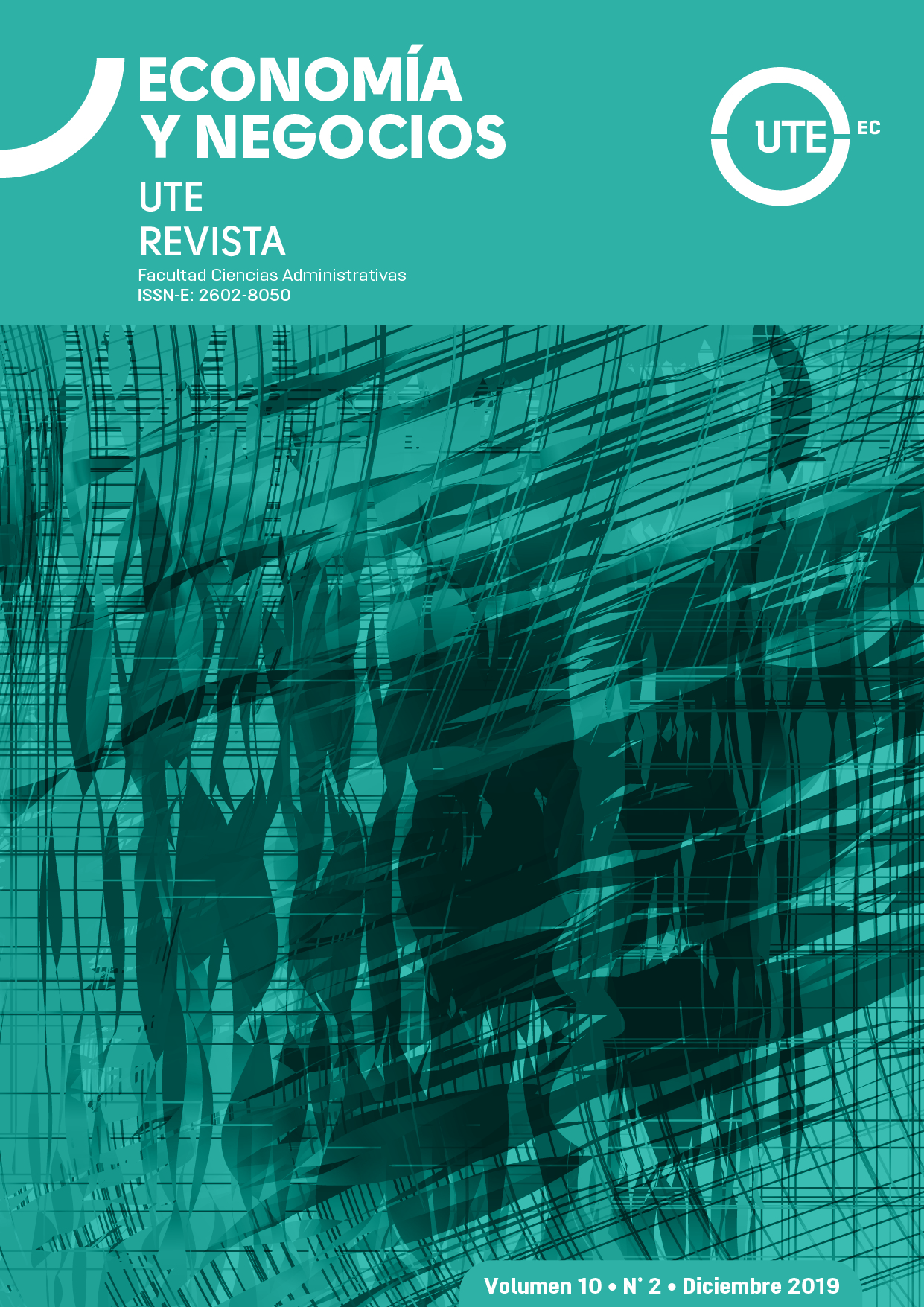 					Ver Vol. 10 Núm. 2 (2019): Revista Economía y Negocios (Julio - Diciembre 2019)
				